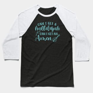 Can I Get A Hallelujah Can I Get An Amen Mandolin Baseball T-Shirt